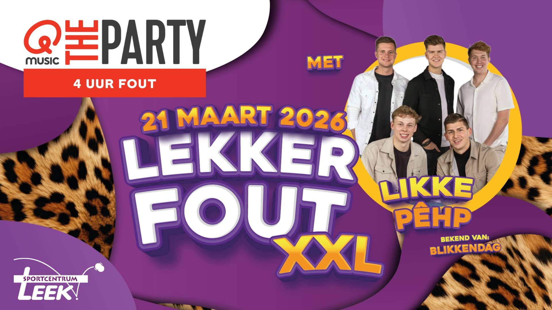 Lekker Fout XXL brengt Qmusic Foute Party en Likke Pêhp naar Sportcentrum Leek